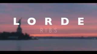 Ribs  Lorde Music Video [upl. by Noeled]