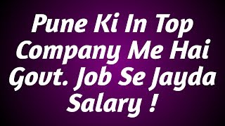 Pune Ki Top Companys Jo Ki Sabse jayda Salary Provide करती है [upl. by Sandye]