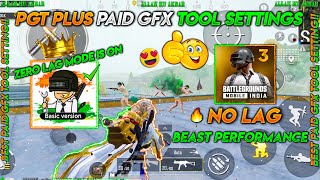 PGT PLUS PAID GFX TOOL SETTINGS FOR PUBGampBGMI  Best GfxTool Settings New Update PUBGampBGMI [upl. by Forland763]