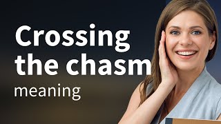 Crossing the Chasm Understanding the Leap in Language Learning [upl. by Amilah]