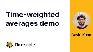 Inside TimescaleDB  Timeweighted averages demo [upl. by Sivatnod]