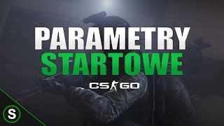 CSGO  PARAMETRY STARTOWE 2020 [upl. by Nyrmak432]