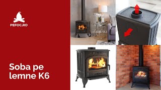 Soba K6 pe lemne 🔥 Model rustic cu pereti dubli din fonta 120kg cu picioare [upl. by Feldt]