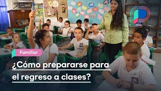 Recomendaciones para padres y madres en este regreso a clases Mayra Leyva psicoterapeuta [upl. by Haas]