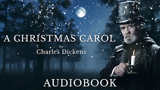 A Christmas Carol by Charles Dickens  Full Audiobook [upl. by Ariaj]