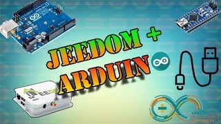 JEEDOM PLUS ARDUINO [upl. by Dannye]