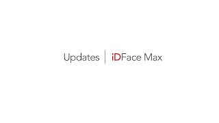 Updates  iDFace Max Español [upl. by Norak]