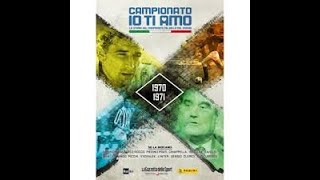 Campionato io ti amo  Stagione 19701971 [upl. by Anirdnaxela]