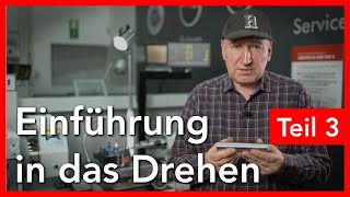 Auf Maß und Plan drehen  Einführung in das Drehen Teil 3 [upl. by Teador]