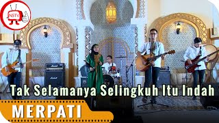 Merpati  Tak Selamanya Selingkuh Itu Indah  Live Event And Performance  Mall Of Indonesia [upl. by Losiram724]