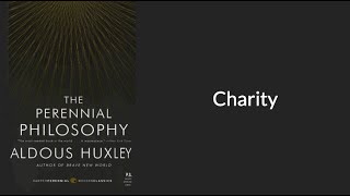 Live Reading  The Perennial Philosophy  Chapter 5  Charity [upl. by Chaworth]