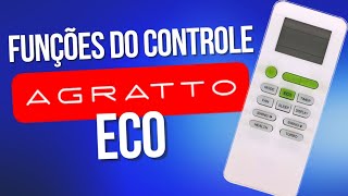 Controle Ar condicionado AgrattoBrasil eco COMO usar e suas principais funções [upl. by Zenia849]