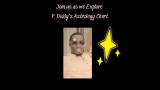 P Diddy Exposed Astrologically Shorts pdiddy astrology speakeasyastrology shift explore [upl. by Erme]