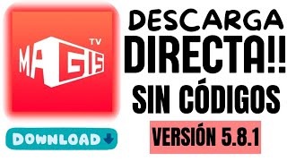 COMO INSTALAR MAGISTV V 581 EN UN CELULAR ANDROID SIN CÓDIGOS [upl. by Yelsehc]