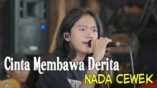 KARAOKE Cinta Membawa Derita Nada Cewek [upl. by Eissahc]