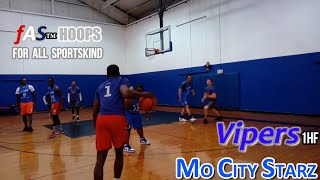 Vipers vs Mo City Starz 1hf FAS Hoops for All sportskind HSS Houston Sports Ironman theLottory JMVOL [upl. by Emee]