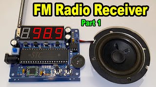 FM Radio Receiver DIY  87108 MHz Part1 PCB Assembly [upl. by Beitch]