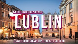 Lublin Poland  Travel Guide 2024  The most underrated Polish City  Top 10 Attractions [upl. by Drescher]