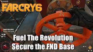 Far Cry 6 Fuel The Revolution  Secure the FND Base [upl. by Ydnelg]