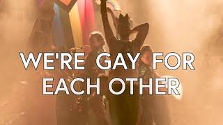 Gay For You Lyric Video [upl. by Eriuqs582]