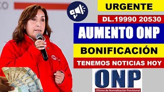 ONP BONIFICACIÓN PARA JUBILADOS SI PERTENECES A ESTAS LEYES COMUNICADO URGENTE [upl. by Burnley]