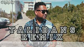 CRIMS  TALIBANS REMIX PRODBY CRIMS [upl. by Noonberg285]