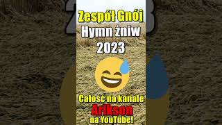 Zespół Gnój  Deszczowe Żniwa  Hymn Żniw 2023 zespolgnoj zniwa zniwa2023 żniwa żniwa2023 [upl. by Hinkel693]