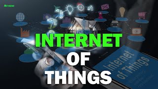 The Internet of Things IoT Connecting Our World Like Never Before [upl. by Anilrats]