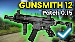 Gunsmith Part 12  Patch 015 Guide  Escape From Tarkov [upl. by Pulchia]