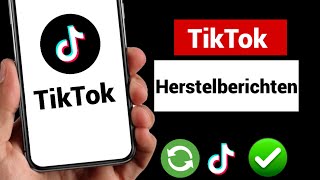 Herstel verwijderde TikTokberichten Nieuw proces [upl. by Ahseile]