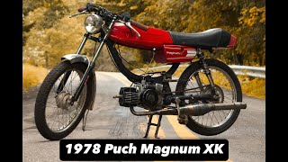 My 1978 Puch Magnum XK 50cc Moped [upl. by Amethist]