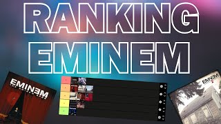 Ranking Every Eminem ProjectAlbum [upl. by Menon]