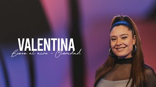 Valentina  Besos Al Aire amp Claridad [upl. by Leummas]