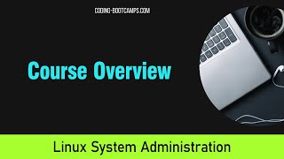 Linux Administration What youll learn in this course [upl. by Eliades]