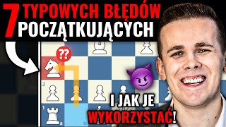 Najczęstsze błędy szachowe początkujących  jak je WYKORZYSTAĆ 😈 i jak unikać  Michał Kanarkiewicz [upl. by Jamil]