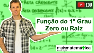 Função do Primeiro Grau Função Afim Zero ou Raiz da Função Aula 8 de 9 [upl. by Francyne]