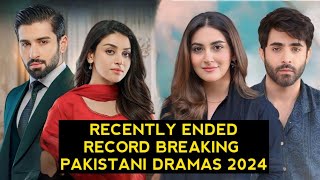 Top 12 Recently Ended Record Breaking Pakistani Dramas 2024 [upl. by Camfort]