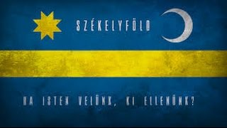 Székely Himnusz  Transylvania national Anthem [upl. by Suoicul892]