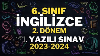 6 Sınıf İngilizce 2 Dönem 1 Yazılı Sınavı Çözümleri 20232024 [upl. by Miran734]