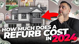 How Much Does It Cost To Refurbish A House 2024  UK Property  Ste Hamilton [upl. by Roxi881]