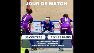 J4 N1 US COUTRAS  HR AIX LES BAINS Championnat de France 20242025 [upl. by Darken]