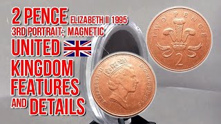 2 Pence 1995 Elizabeth II 3rd portrait magnetic Features and Details All About Coins [upl. by Wesa]