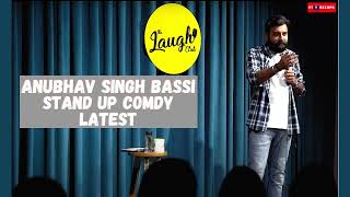 Bas Kar Bassi full stand up Anubhav Singh Bassicomedy video [upl. by Ahsoyek974]