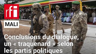 Les partis politiques rejettent le «piège» des conclusions du dialogue interMaliens • RFI [upl. by Sexela]