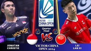 QUARTER FINAL  Jonatan CHRISTIE INA vs LEI Lan Xi CHNMS VICTOR China Open 2024 Badminton [upl. by Batty]