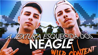 A Textura ESQUECIDA dos NEAGLES [upl. by Aerdied590]