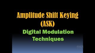 Amplitude Shift Keying ModulationASK Modulation Digital Modulation Techniques and Schemes HD [upl. by Eisler]