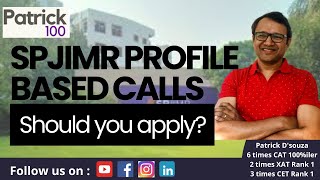 SPJIMR Profile based calls Should you apply  Good profile for SPJIMR  Patrick Dsouza [upl. by Fredrika]