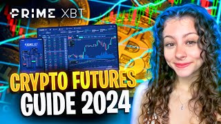 How To Trade On PrimeXBT  Crypto Futures for Beginners 2024 [upl. by Ahseret]