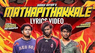 Mathapithakkale Lyrics Video  aavesham malayalam movie song  JinninteRaja [upl. by Esertal]